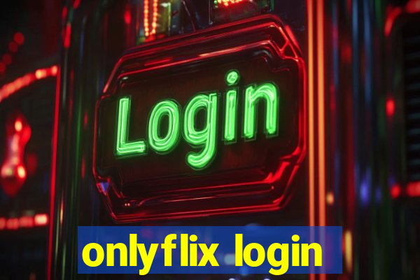 onlyflix login